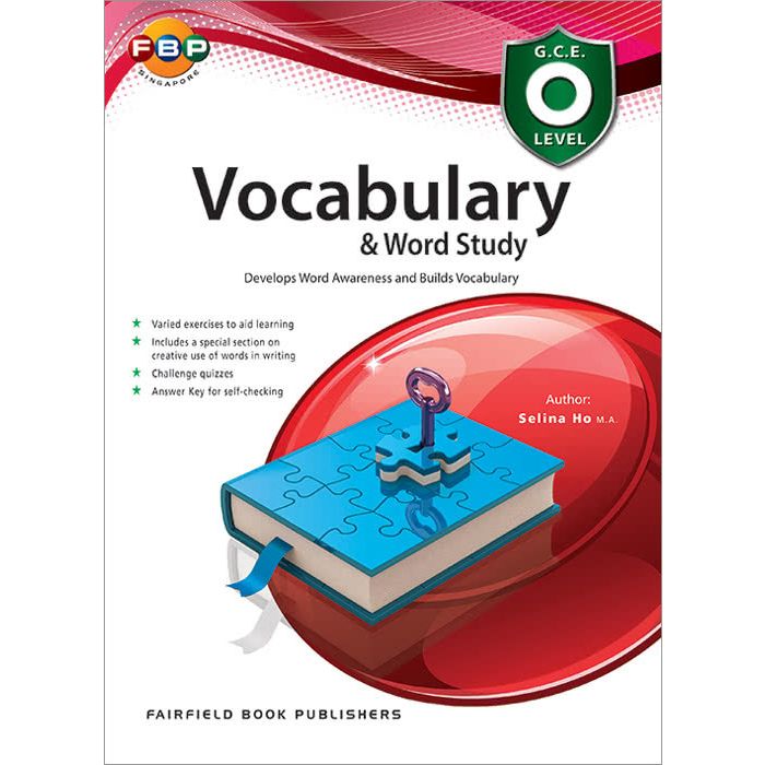 GCE O-Level Vocabulary & Word Study (Year 11/12 Equivalent)
