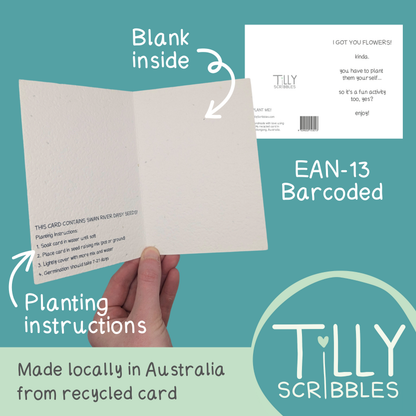 Plantable 'I Got You Flowers' Card