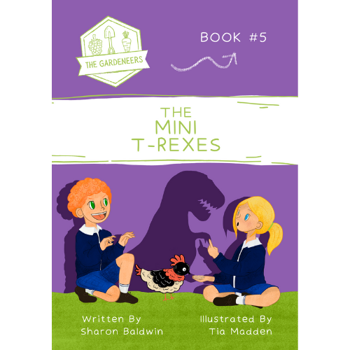 “The Mini T-Rexes” - Book 5 in The Gardeneers Series
