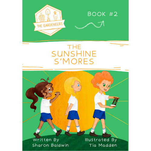 “The Sunshine S’mores” - Book 2 in The Gardeneers Series
