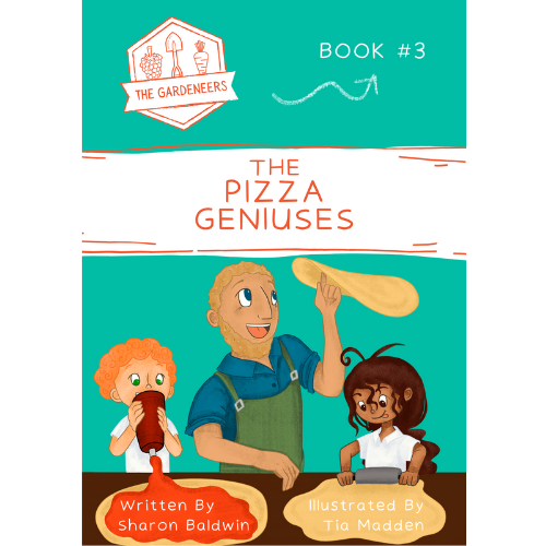 “The Pizza Geniuses” - Book 3 in The Gardeneers Series