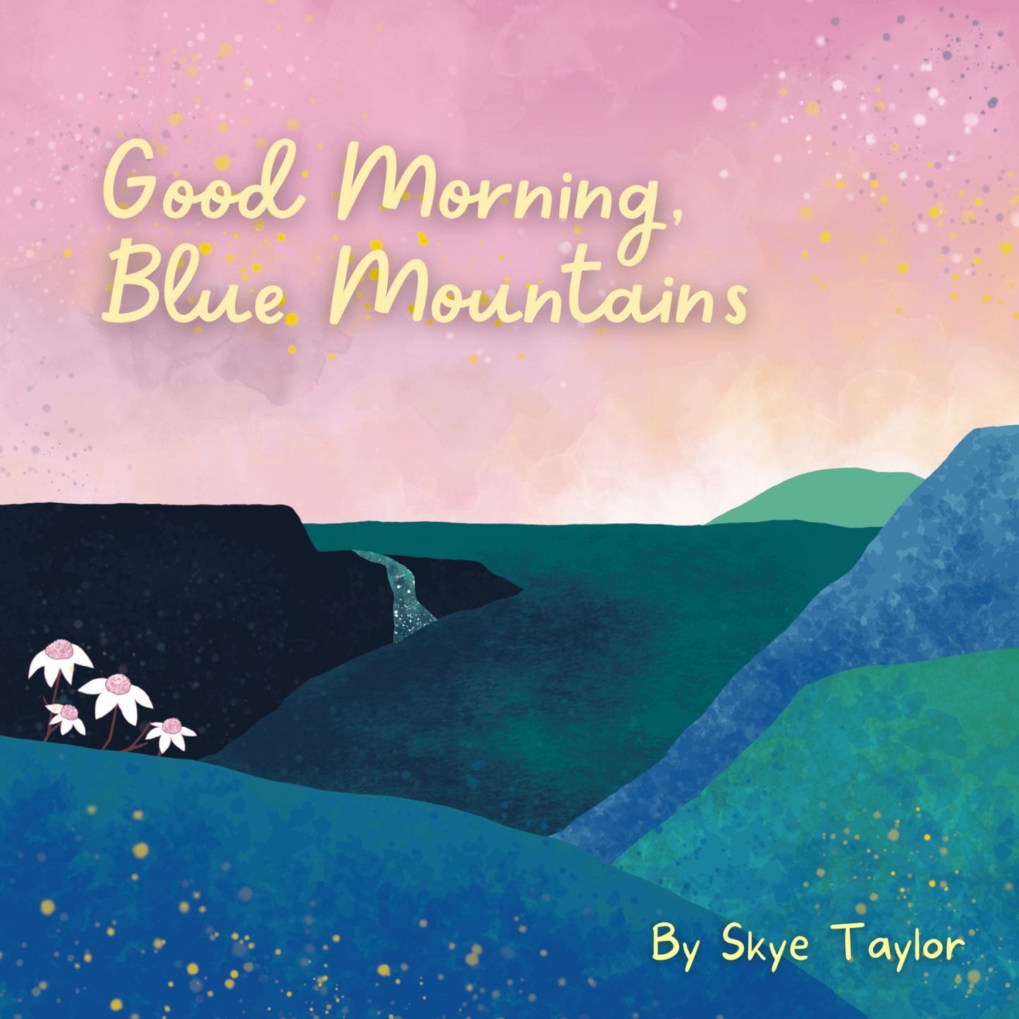 “Good Morning, Blue Mountains” Board Book