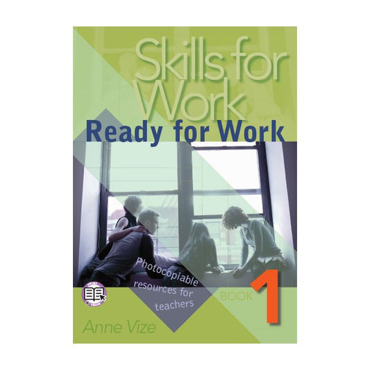 Skills for Work Book 1: Ready for Work (print + digital)
