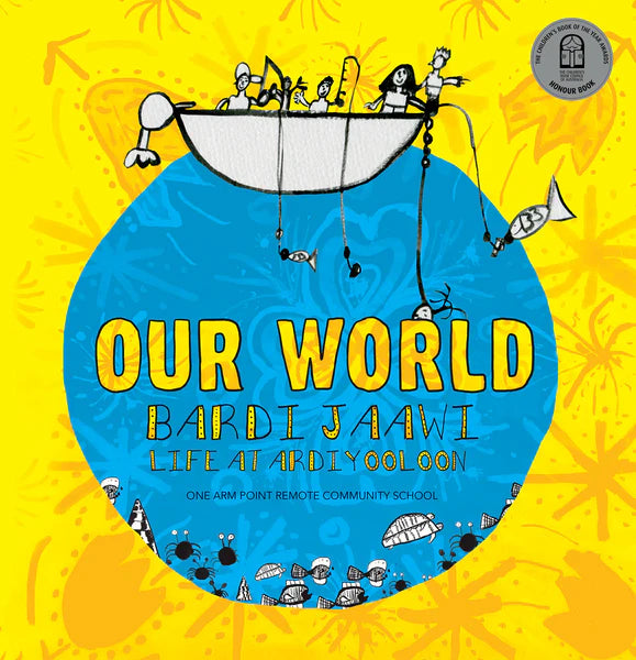 Our World: Bardi-Jaawi, Life at Ardiyooloon