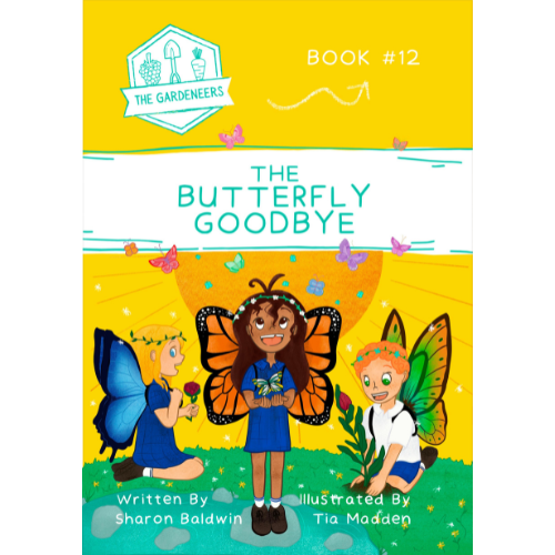 “The Butterfly Goodbye” - Book 12 in The Gardeneers Series