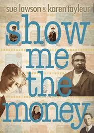 Show Me the Money